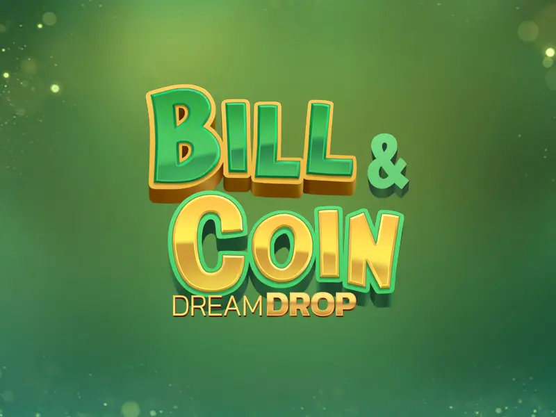 Bill & Coin Dream Drop - sbotop